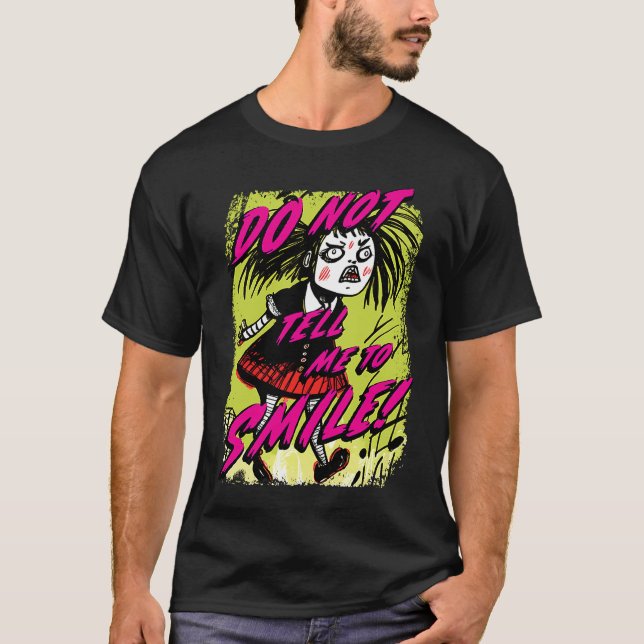 Camiseta No Me Digas Sonreír Furioso Gótico De Punk Cuerdo  (Anverso)
