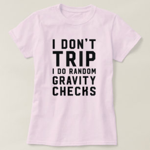 Camiseta No me disparo hago el klutz al azar de los