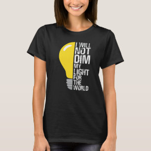 Camiseta No Me Dmintiremos La Luz Por El Mundo Que Motiva A