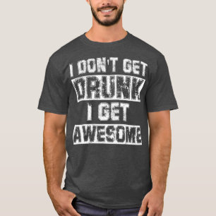 Camiseta No me emborracho, me emborracho, me tomo una bebid
