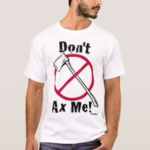 Camiseta ¡No me engañes! Ax Little Guy
