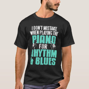 Camiseta No me equivoco al jugar el piano para RnB pre