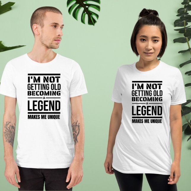 Camiseta No me estoy haciendo viejo, una leyenda, me hace ú (Subido por el creador)