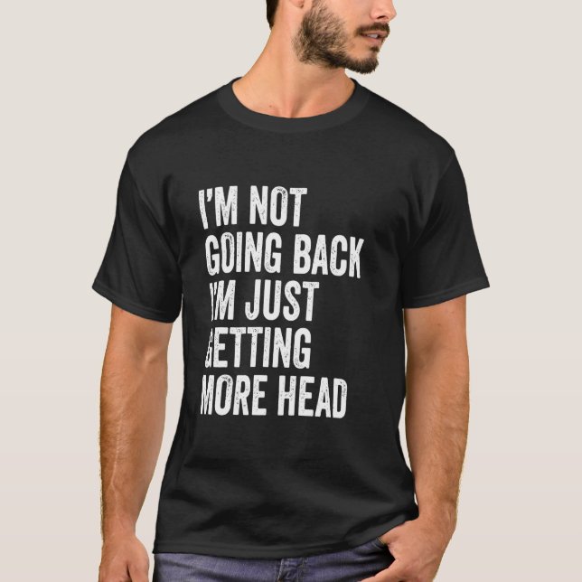 Camiseta No Me Estoy Quedando Calvo, Simplemente Me Está Sa (Anverso)