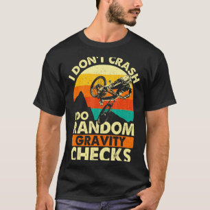 Camiseta No me estrello, hago comprobaciones de gravedad al