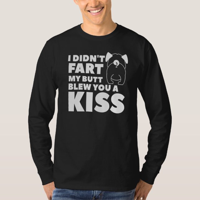 Camiseta No me fastidié con mi culo... (Anverso)