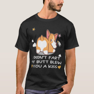 Camiseta No me fastidié con mi trasero, te hice un beso (45