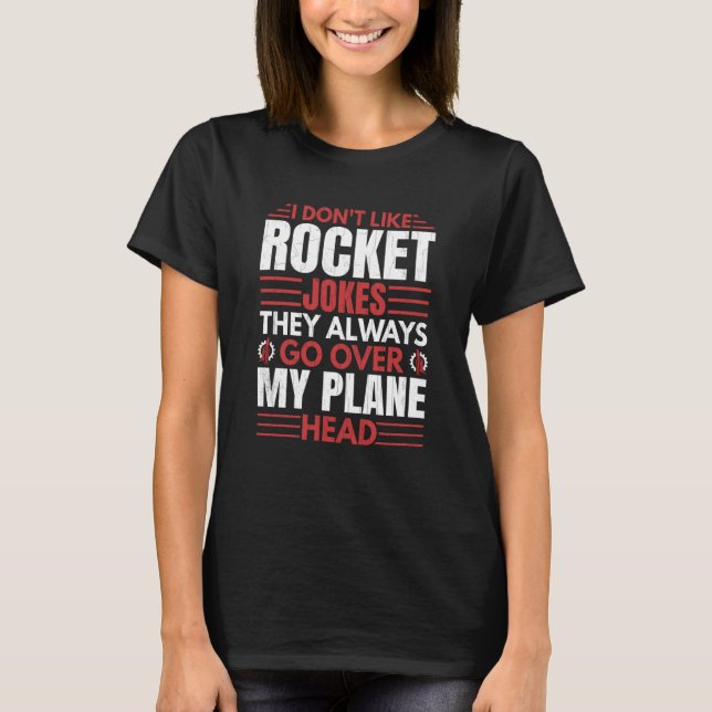 Camiseta No me gusta el gráfico de ingeniero aeroespacial R (Anverso)