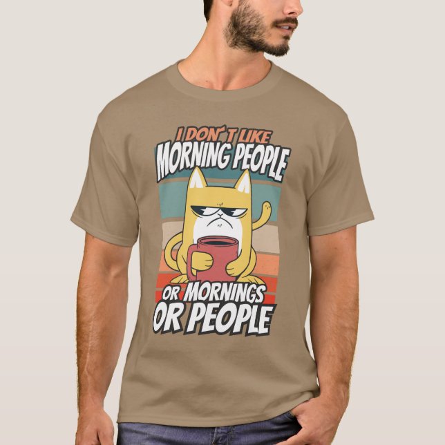 Camiseta No me gusta la gente de la mañana, de la mañana o  (Anverso)