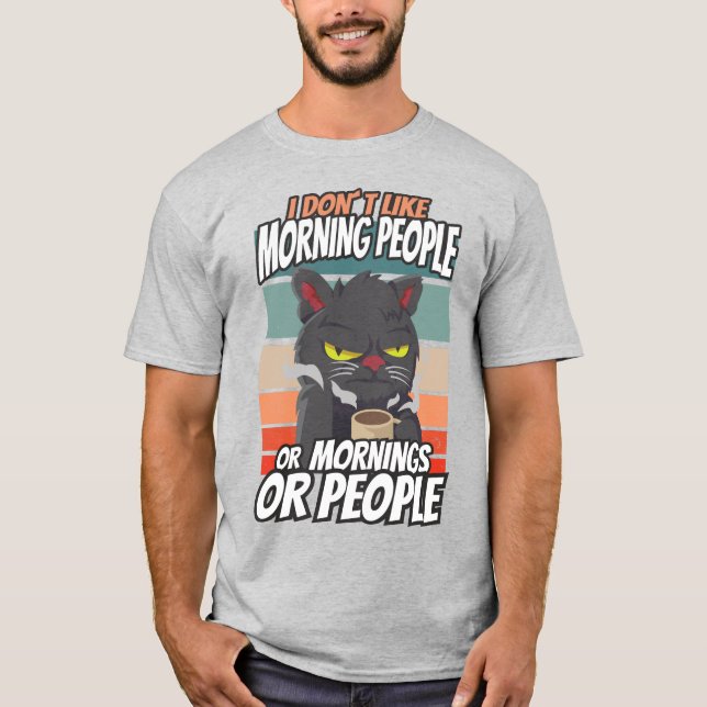 Camiseta No me gusta la gente de la mañana, de la mañana o  (Anverso)
