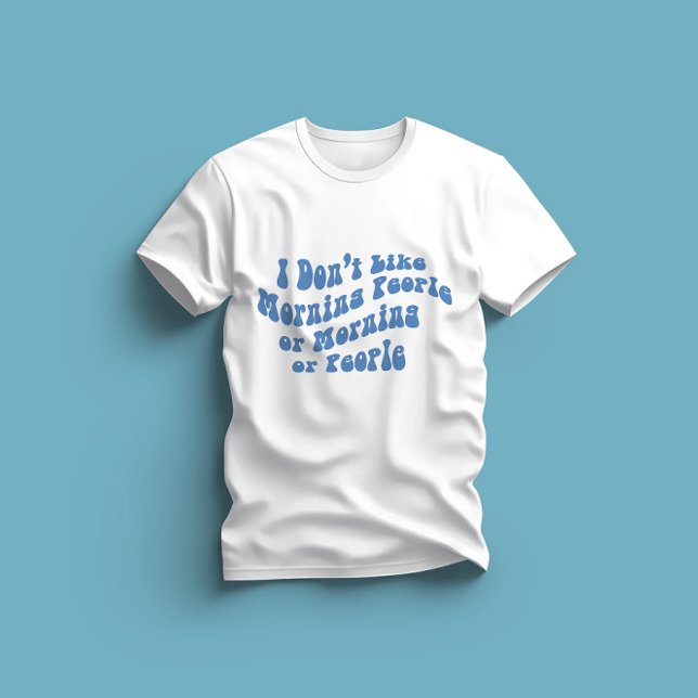 Camiseta No Me Gusta Matar A La Gente, A Las Mañanas O A La (Subido por el creador)