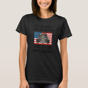 Camiseta No me gusta que mi conducción salga de la acera de