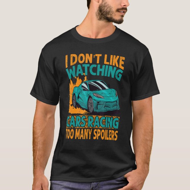Camiseta No me gusta ver coches Carreras demasiados sabotea (Anverso)