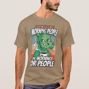 Camiseta No me gustan las personas de la mañana ni las maña