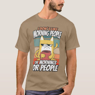 Camiseta No me gustan las personas madrugadoras ni las maña