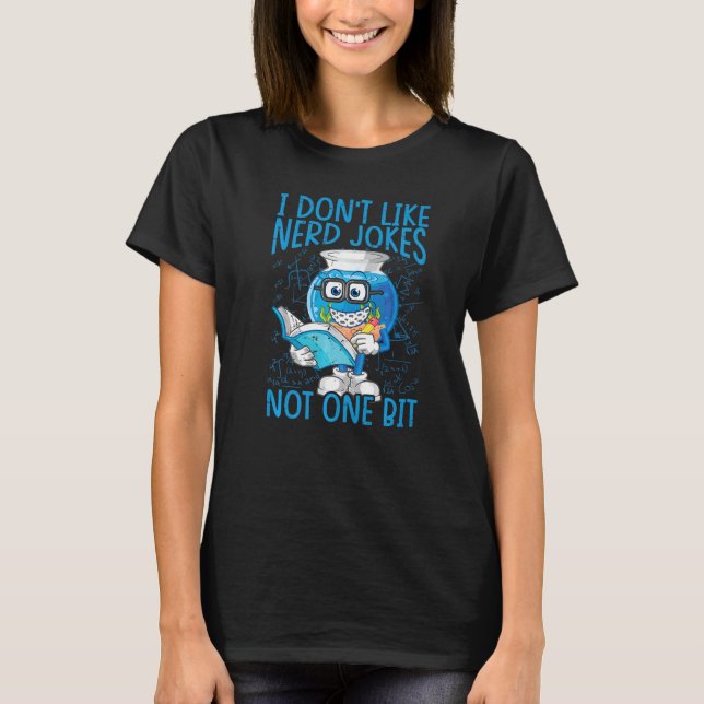 Camiseta No me gustan los Chistes nerviosos ni la ciencia d (Anverso)