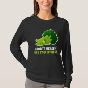 Camiseta No Me Gustas Ni A Pun Broc Verduras