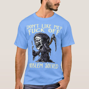 Camiseta No me guste que me fck del problema del pañal pard