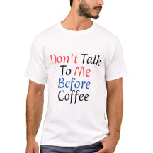 No me hables antes del café, divertido amante del 
