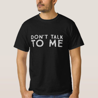 Camiseta No me hables de presentar diseño antisocial