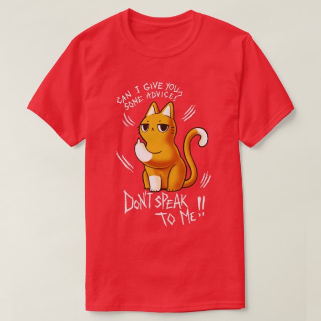 Camiseta No me hables de una cita sarcástica Gato chabacano (Diseño del anverso)