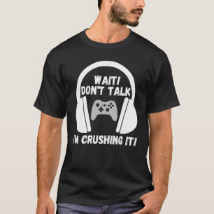 Camiseta No Me Hables Estoy Aplastándolo Auriculares Y Cont