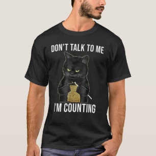Camiseta No me hables, estoy contando el gato