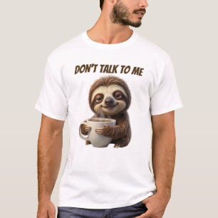 Camiseta No Me Hables Perezoso Del Café