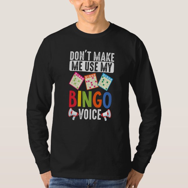 Camiseta No me hagan usar mi bingo Voz Divertida Gambli Luc (Anverso)