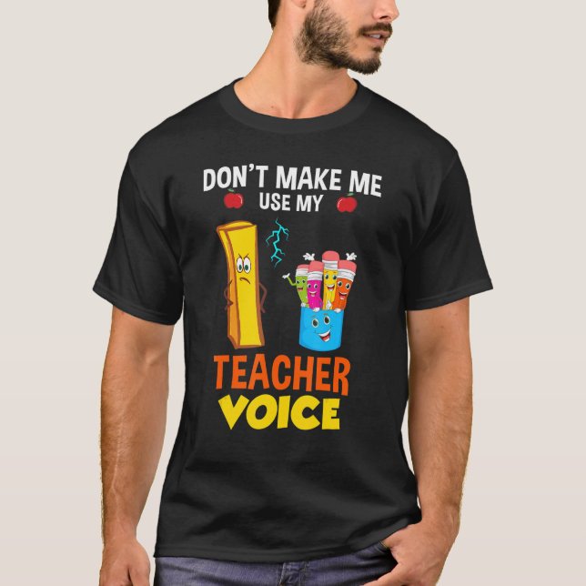 Camiseta No me hagan usar mi voz de profesor (Anverso)