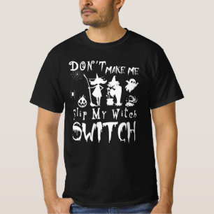 Camiseta no me hagas cambiar mi divertido halloween con el