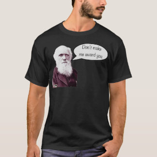Camiseta No me hagas Darwin premiarte
