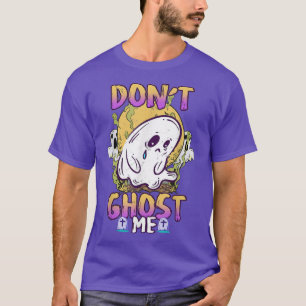 Camiseta No me hagas el fantasma de los hombres de disfrace