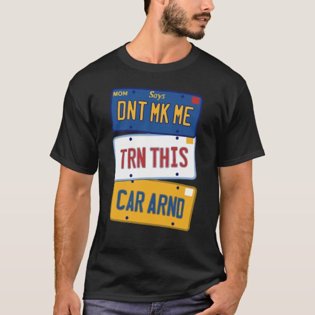 Camiseta No me hagas girar este auto (Anverso)
