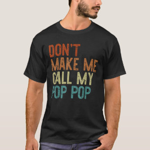 Camiseta No me hagas llamar a mi abuelo retro pop