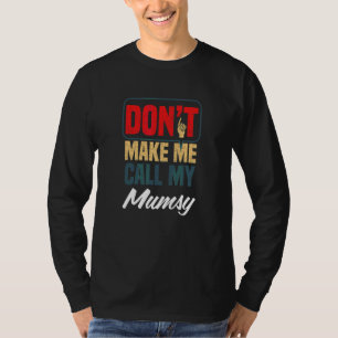 Camiseta No me hagas llamar a mi Mami Humor familiar Parien