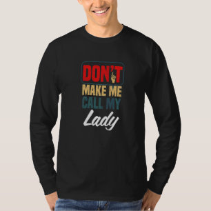 Camiseta No me hagas llamar a mi señora Humor familiar Par