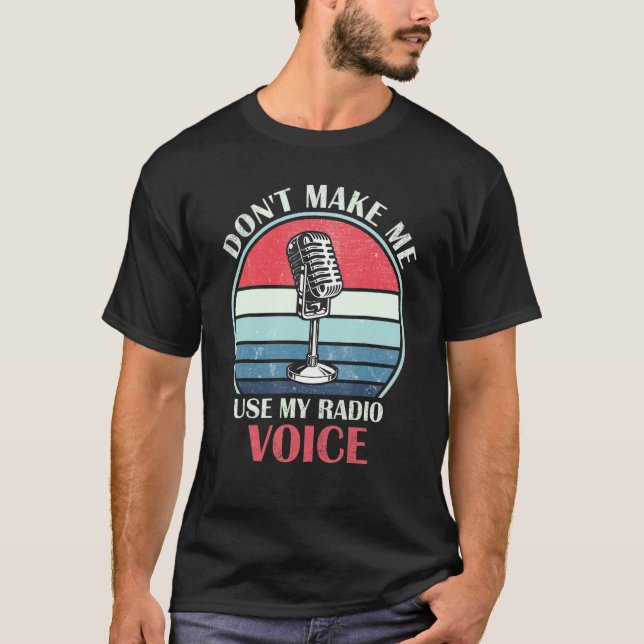 Camiseta No me hagas usar mi cosecha humorística de radio (Anverso)