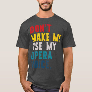 Camiseta No me hagas usar mi voz