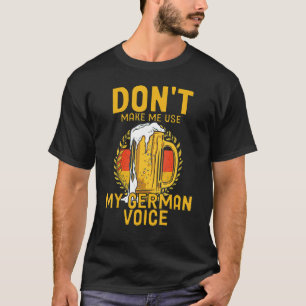 Camiseta No me hagas usar mi voz alemana Alemania Deutsch 