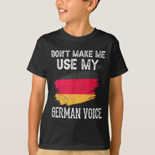 Camiseta No Me Hagas Usar Mi Voz Alemana Profesor Alemania