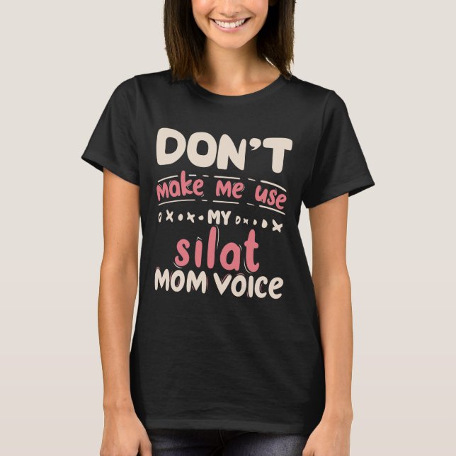 Camiseta No me hagas usar mi voz de mamá de SILAT | Funny S (Anverso)