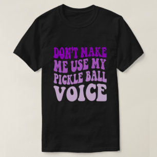 Camiseta No me hagas usar mi voz de pelletería