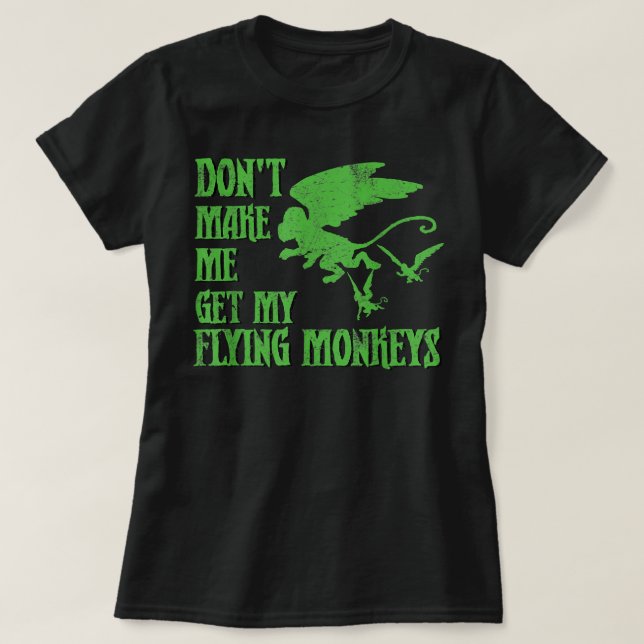 Camiseta No me hagas volar con monos mago de Oz Wit (Diseño del anverso)