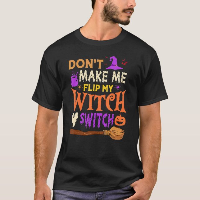 Camiseta No me hagas voltear a mi bruja Halloween hombres W (Anverso)
