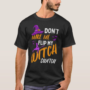 Camiseta No me hagas voltear mi bruja Halloween_12
