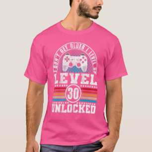 Camiseta No me hago mayor me levanto 30 años de nivel de de