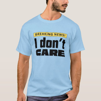 Camiseta No Me Importa