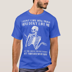 Camiseta No me importa cuánto no te guste Skeleton S
