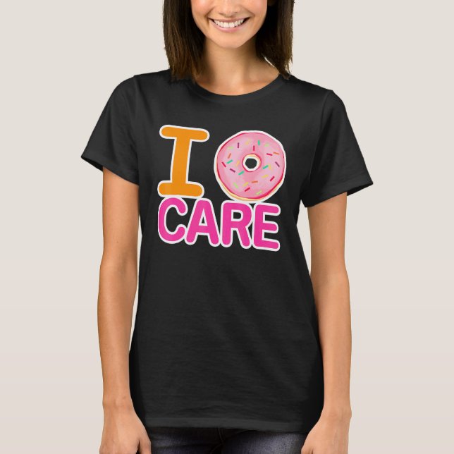 Camiseta No Me Importa El Meme De Donut Para Los Pesimistas (Anverso)
